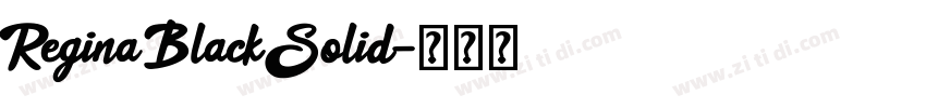 Regina Black Solid字体转换